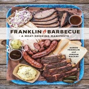 franklin-barbecue-the-best-little-bbq-sauces-cookbook